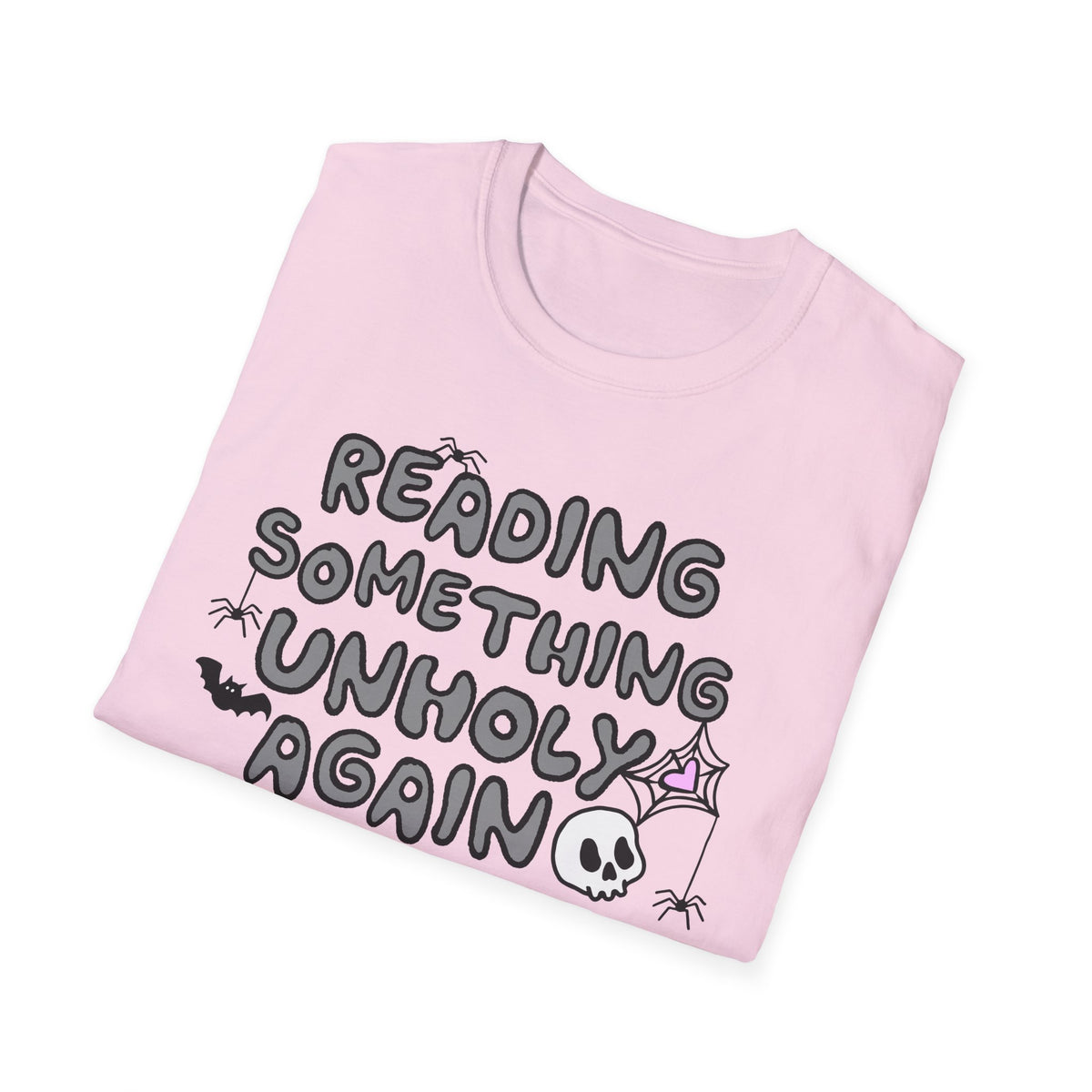 Reading Something Unholy T-Shirt