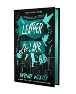 Leather and Lark by Brynne Weaver Collector's Edition Pre-Order