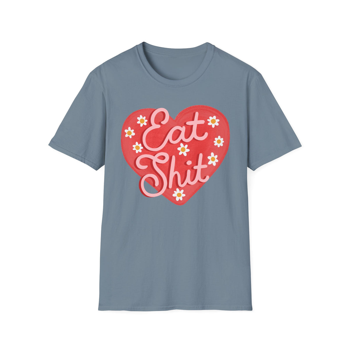 Eat Shit T-shirt