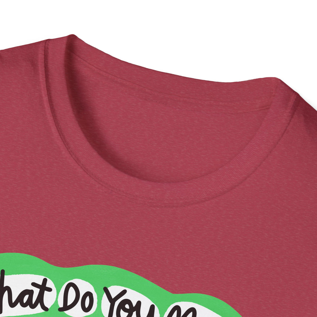What Do You Mean T-Shirt