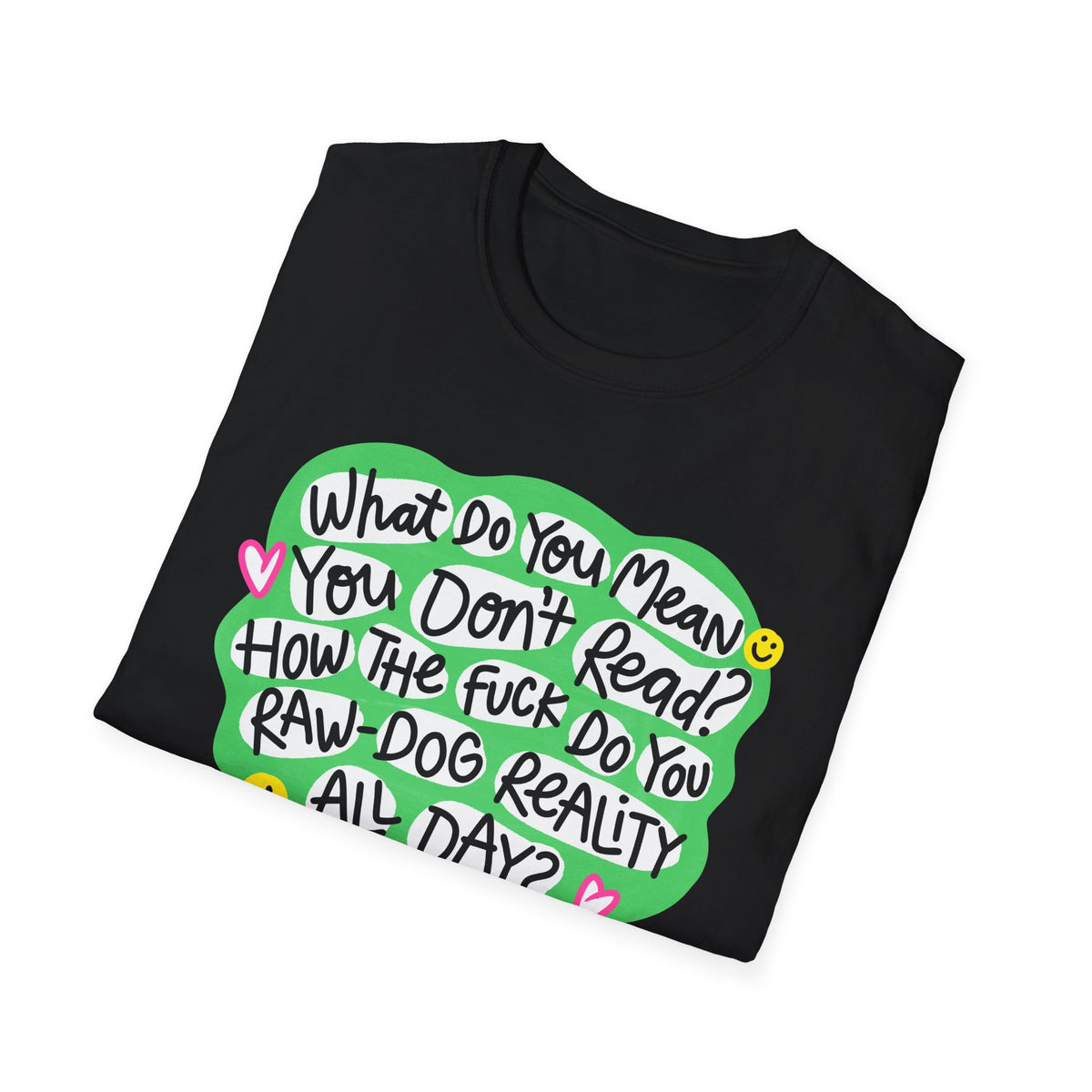 What Do You Mean T-Shirt