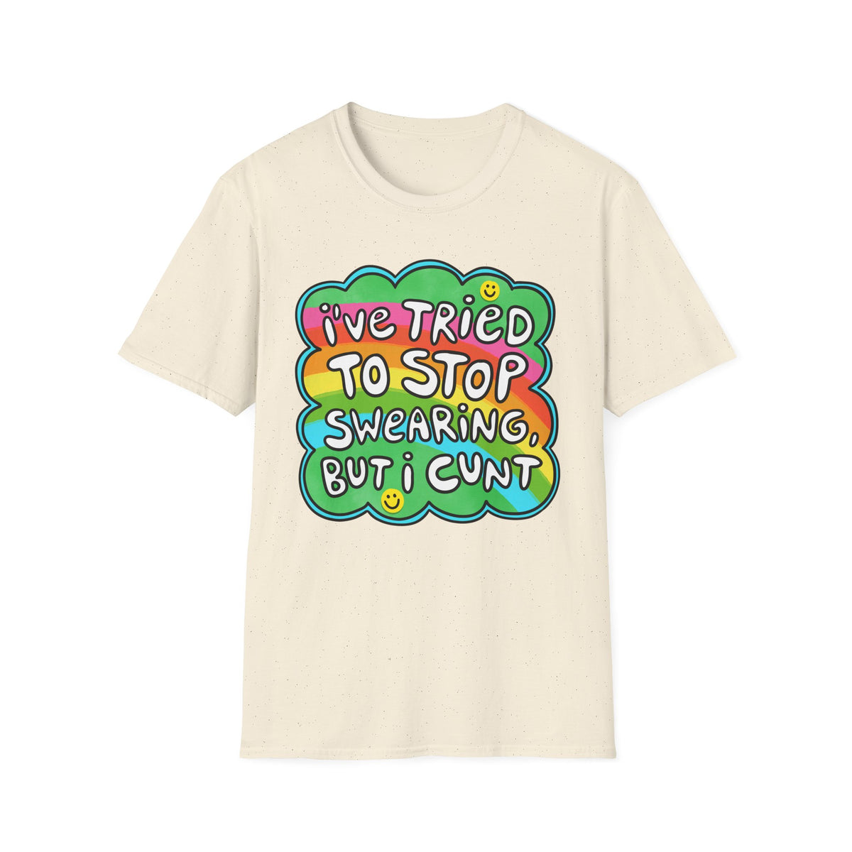 I’ve Tried to Stop Swearing T-shirt