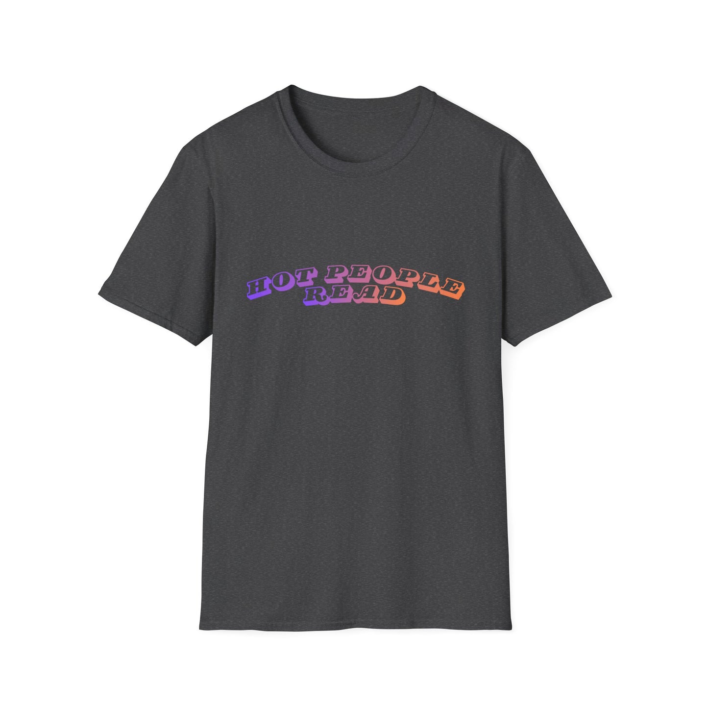 Hot People Read T-Shirt For Book Lovers, Booktok, Book Girlies, Book Merch