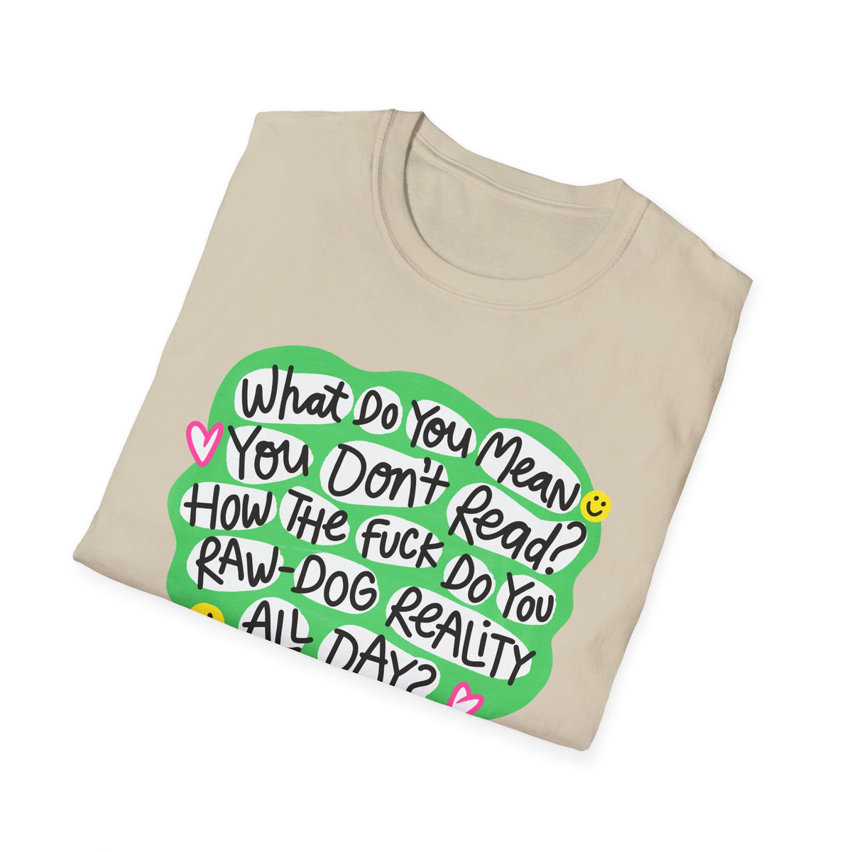What Do You Mean T-Shirt