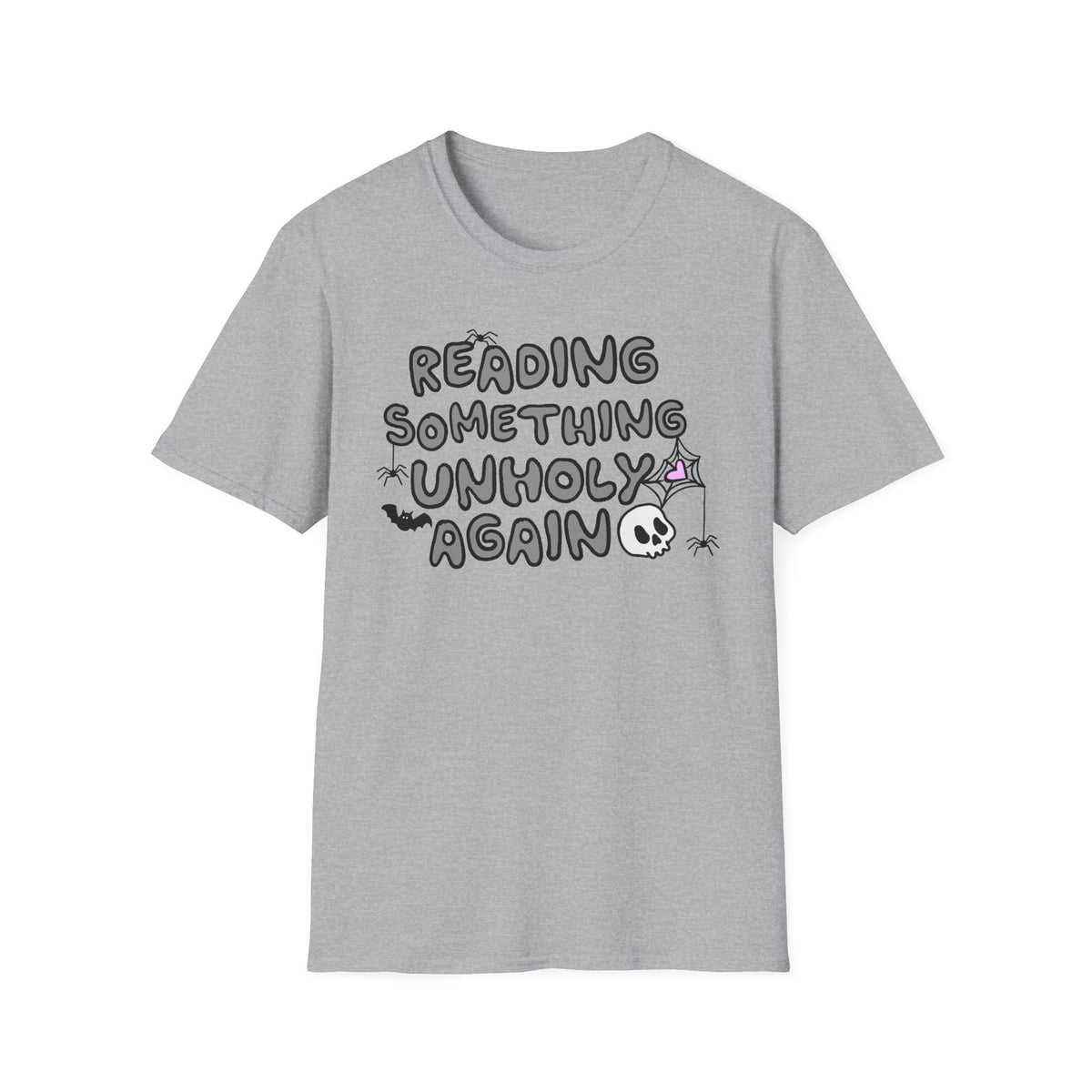 Reading Something Unholy T-Shirt