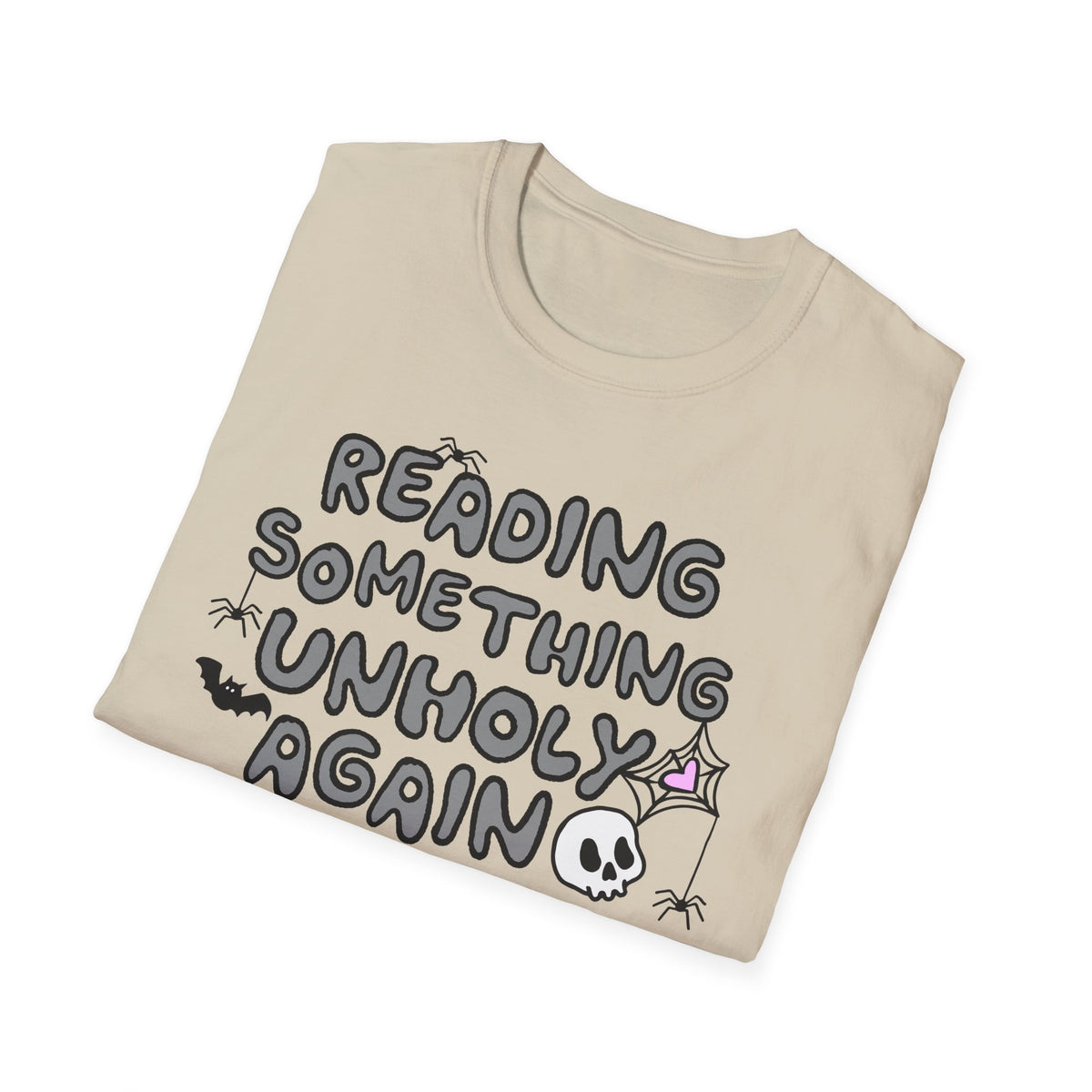 Reading Something Unholy T-Shirt