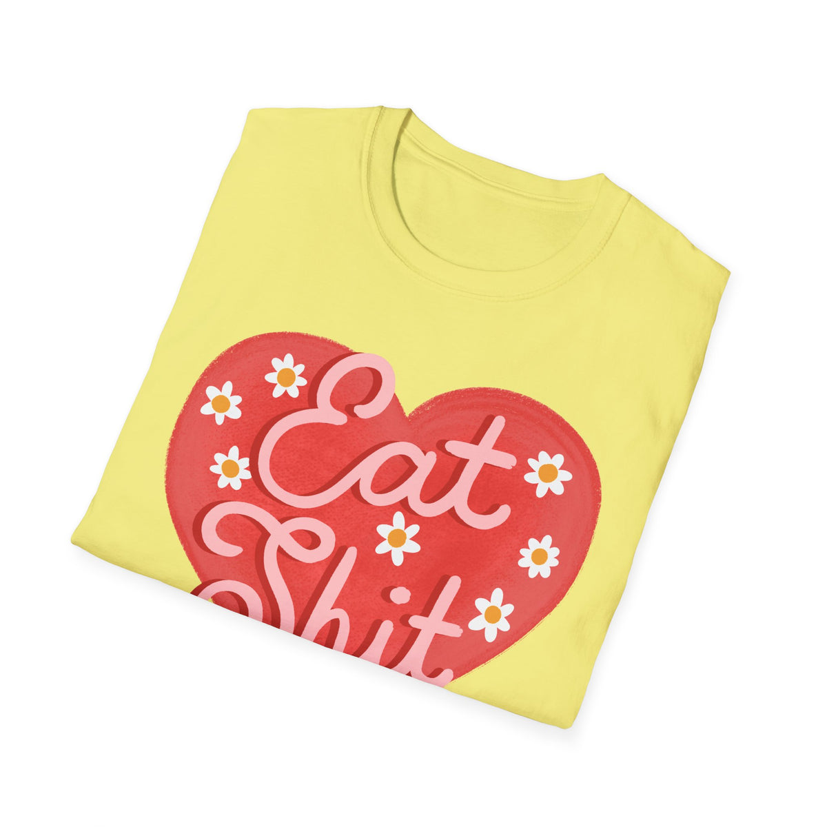 Eat Shit T-shirt