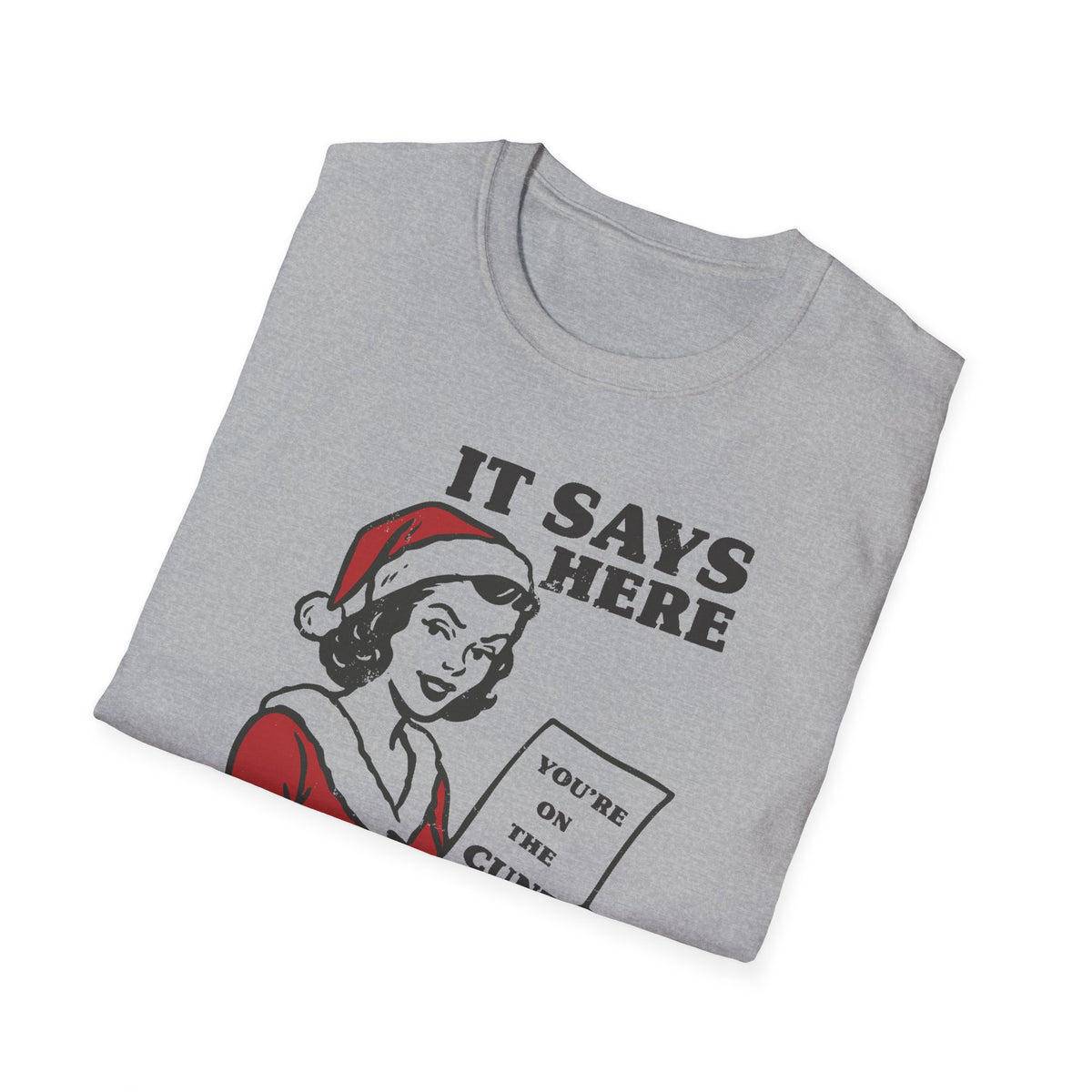 It Says Here T-Shirt