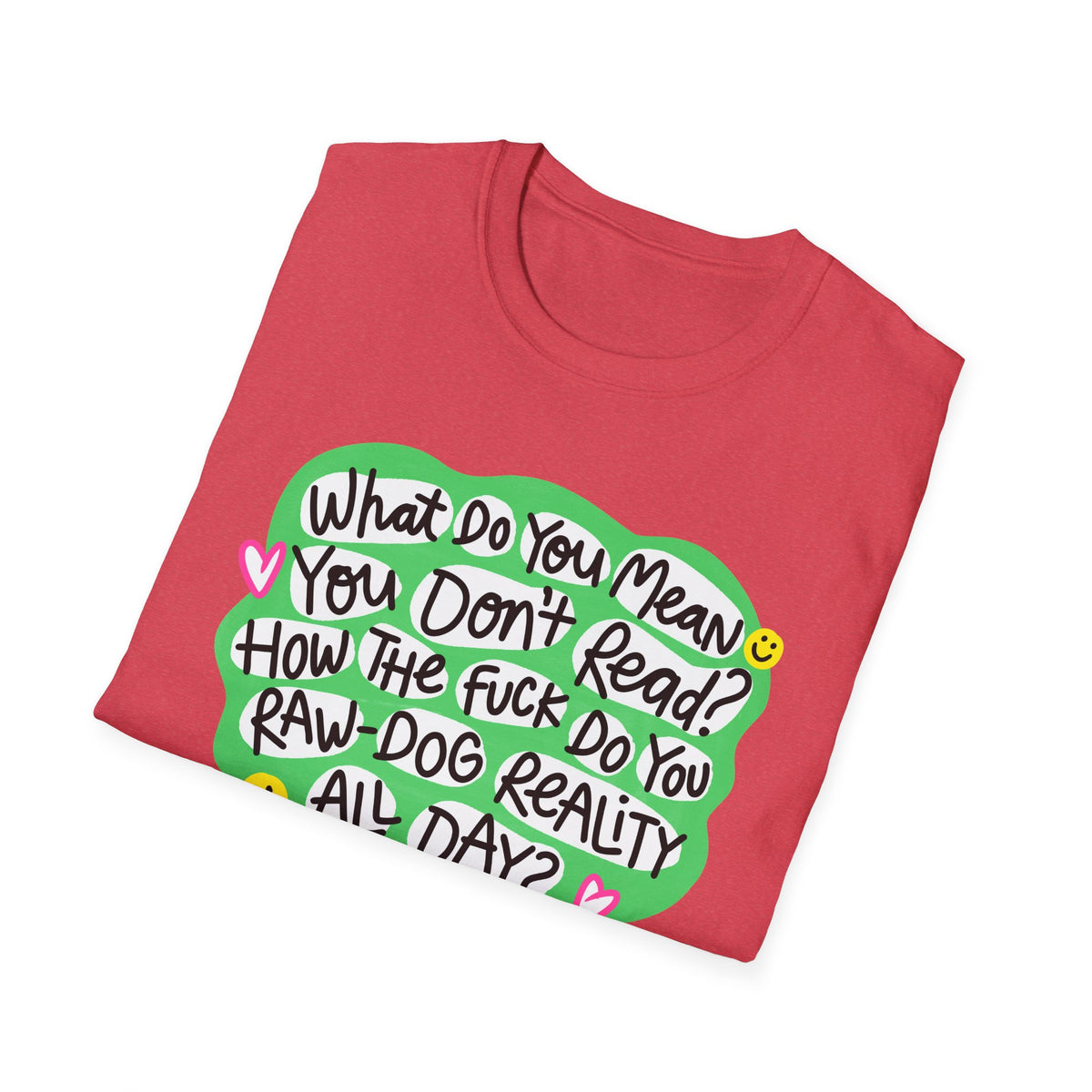What Do You Mean T-Shirt