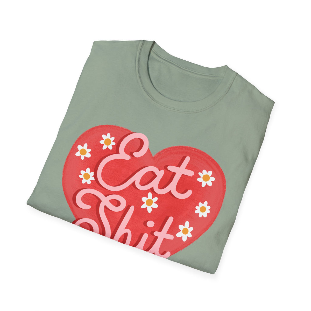 Eat Shit T-shirt