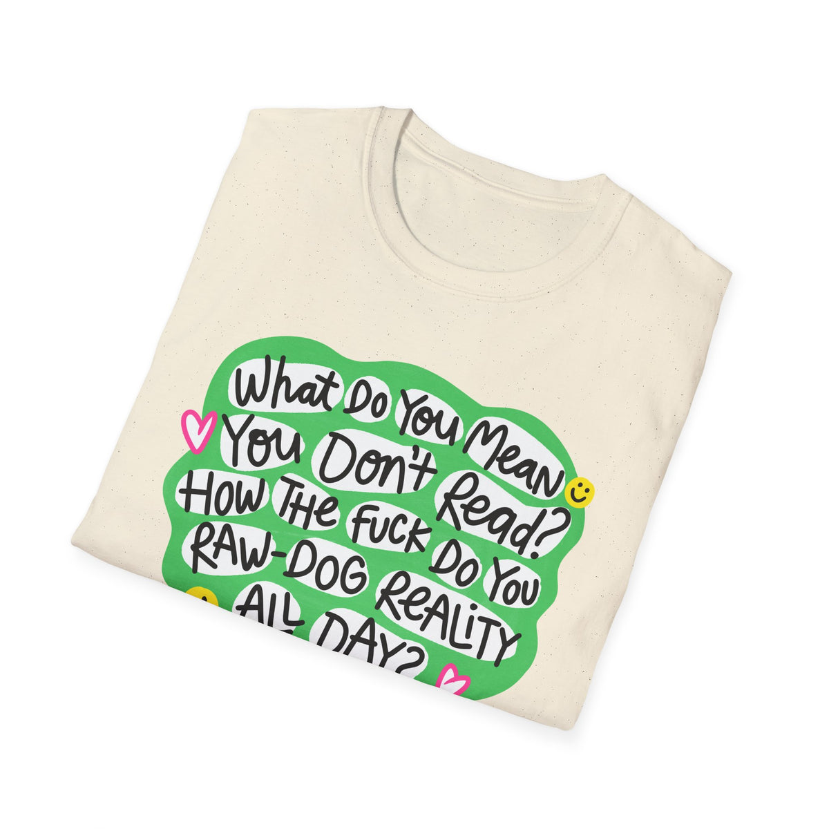 What Do You Mean T-Shirt