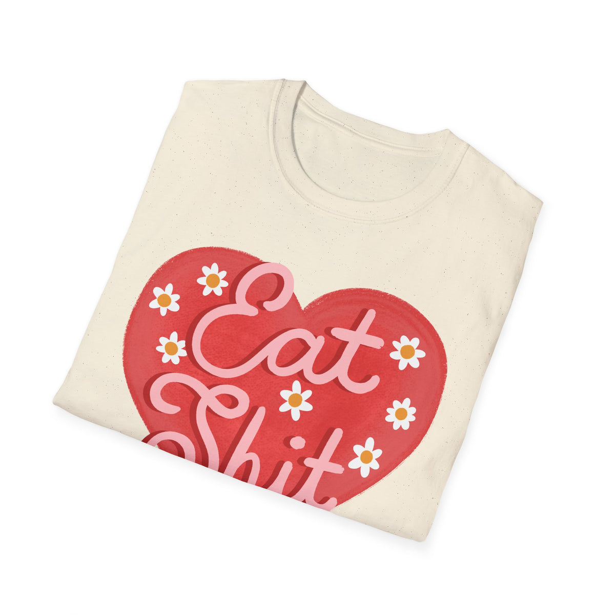 Eat Shit T-shirt