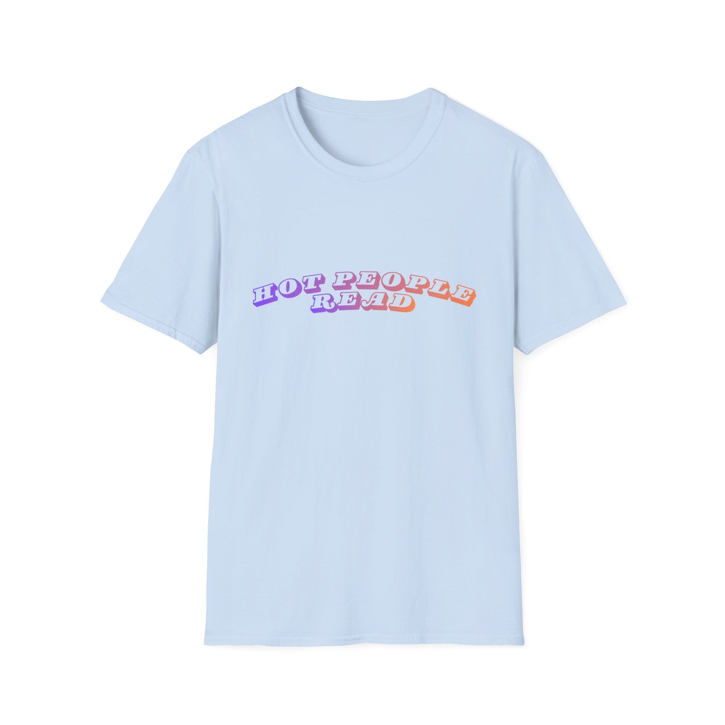 Hot People Read T-Shirt For Book Lovers, Booktok, Book Girlies, Book Merch