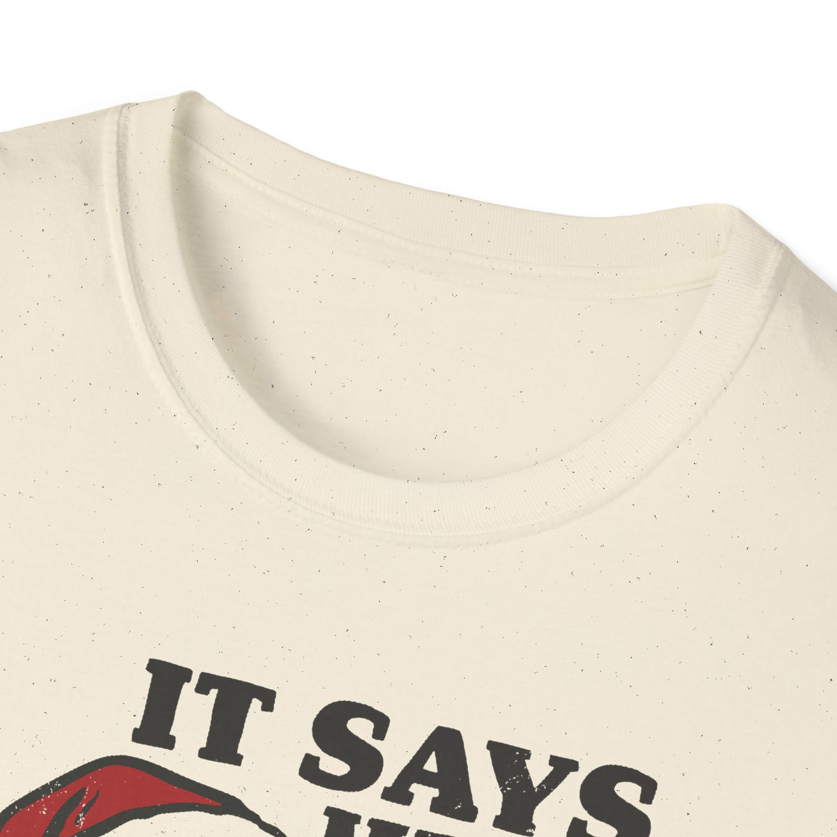 It Says Here T-Shirt