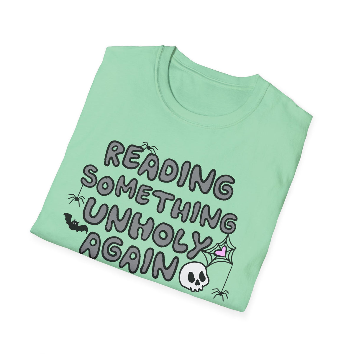Reading Something Unholy T-Shirt