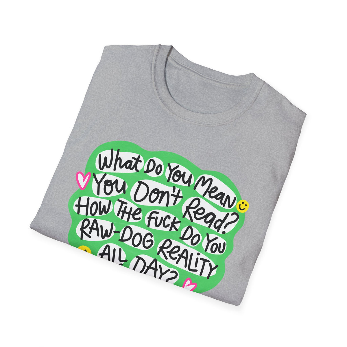 What Do You Mean T-Shirt