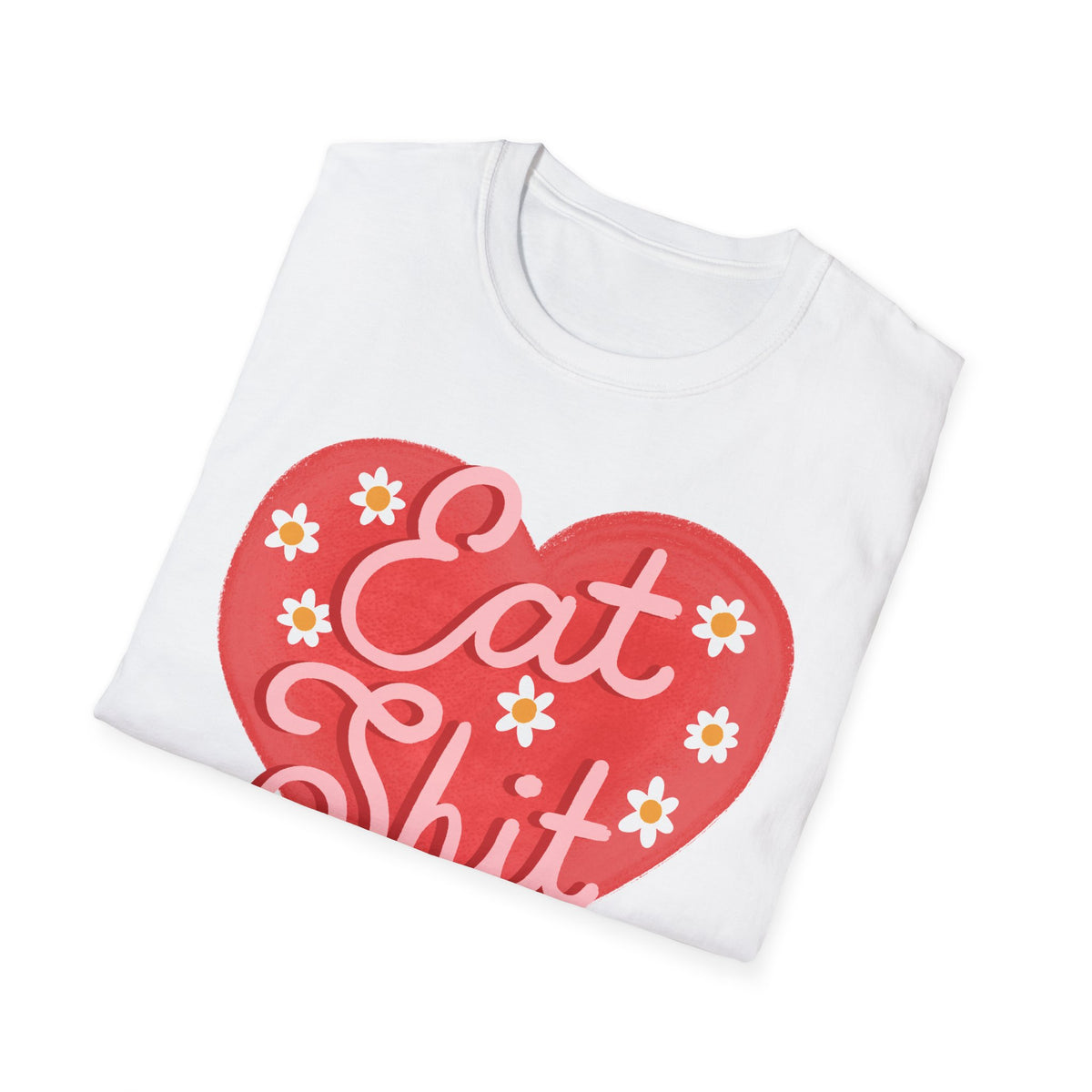 Eat Shit T-shirt