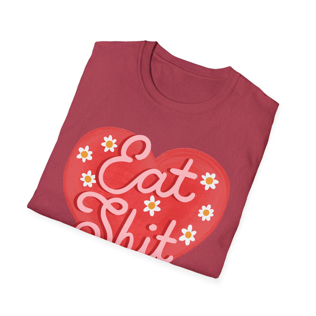 Eat Shit T-shirt