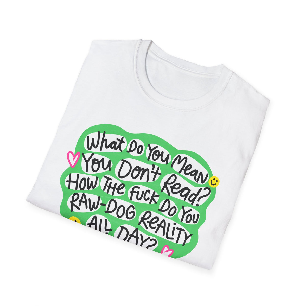 What Do You Mean T-Shirt