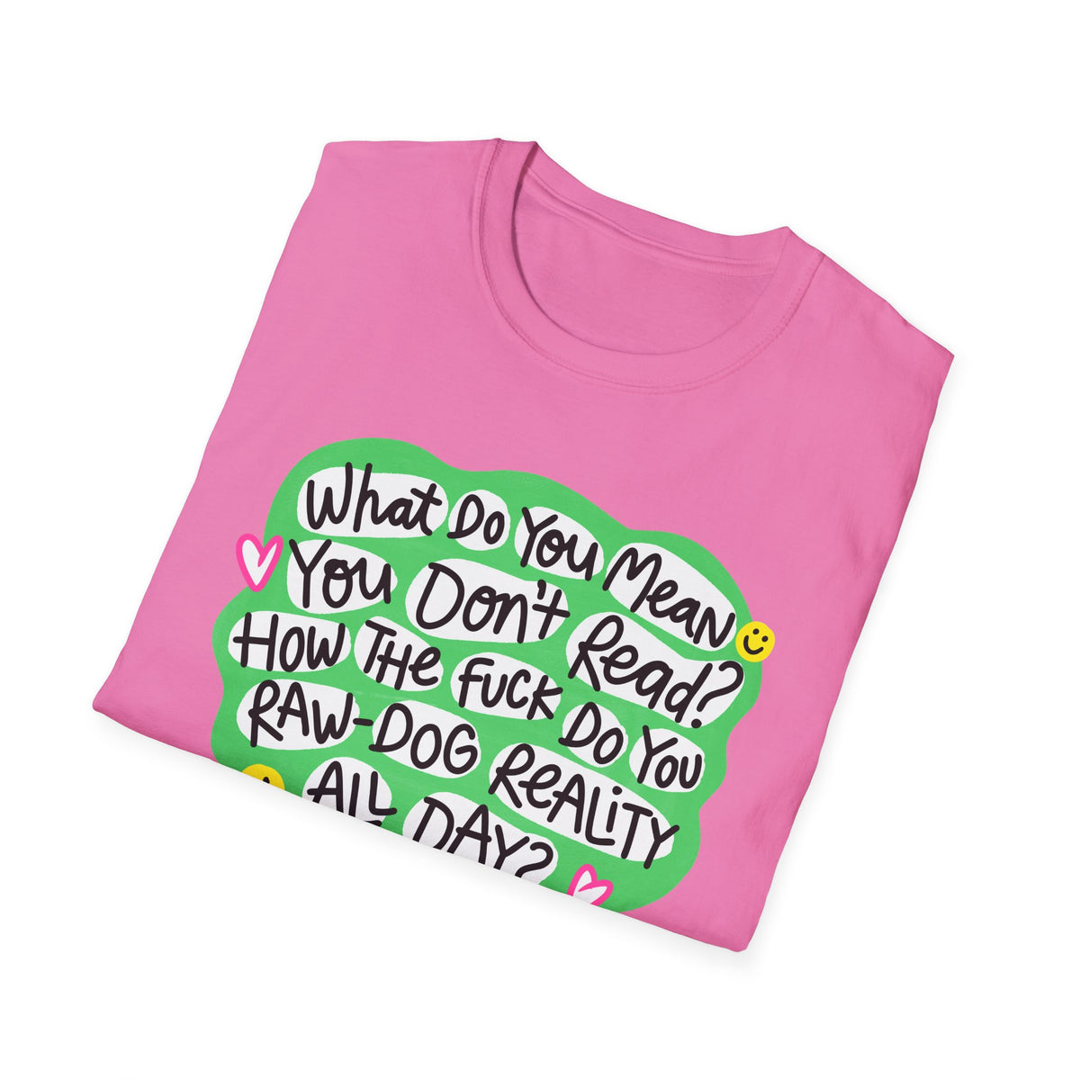 What Do You Mean T-Shirt