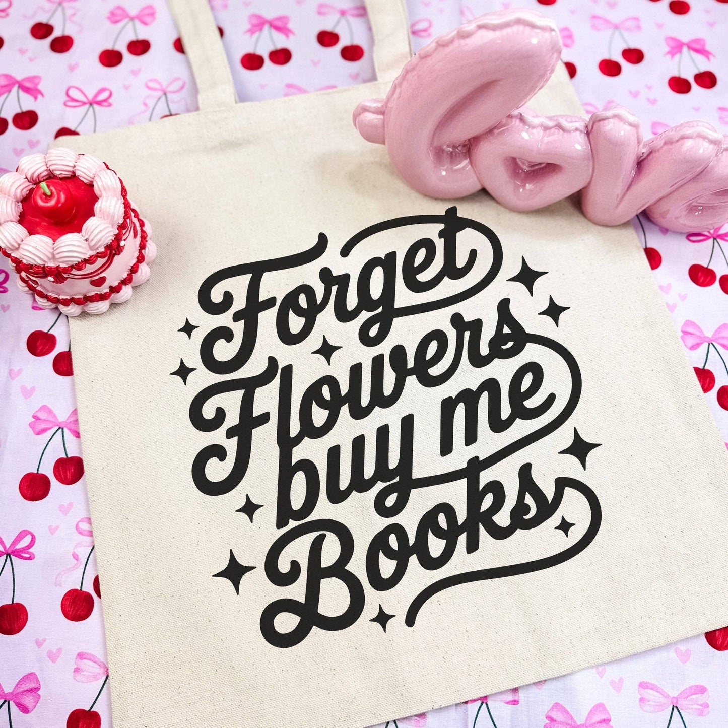 Forget Flowers Buy Me Books Canvas Tote Bag