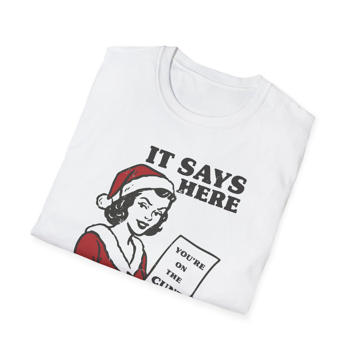 It Says Here T-Shirt