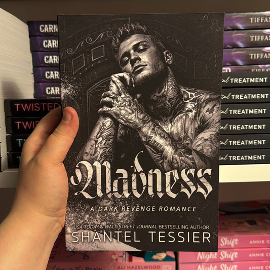 Madness by Shantel Tessier