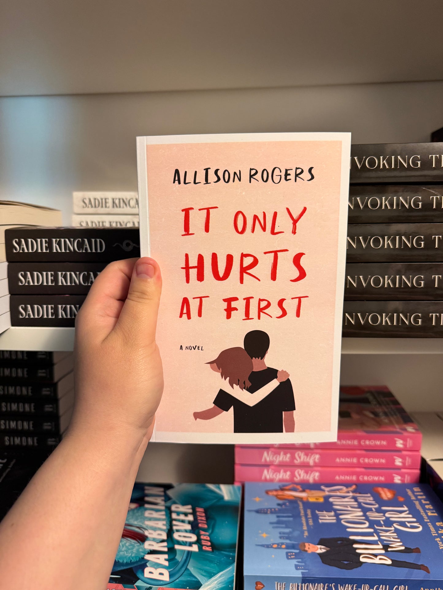 It Only Hurts at First by Allison Roger’s