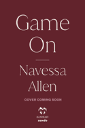 Game On by Navessa Allen Pre-Order