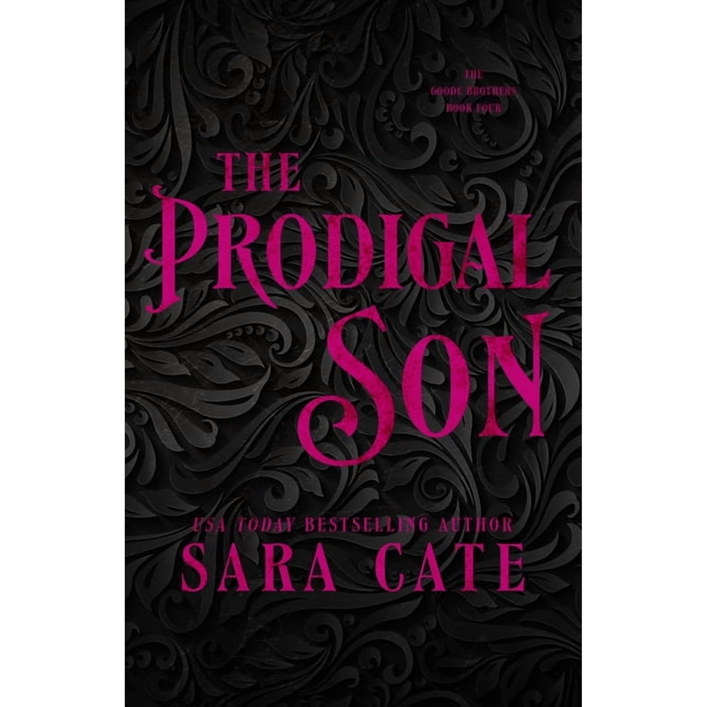 The Prodigal Son by Sara Cate Pre-Order